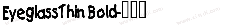 EyeglassThin Bold字体转换